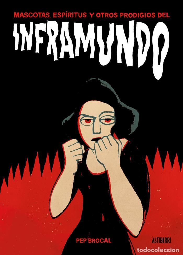 Libros: INFRAMUNDO - BROCAL, PEP