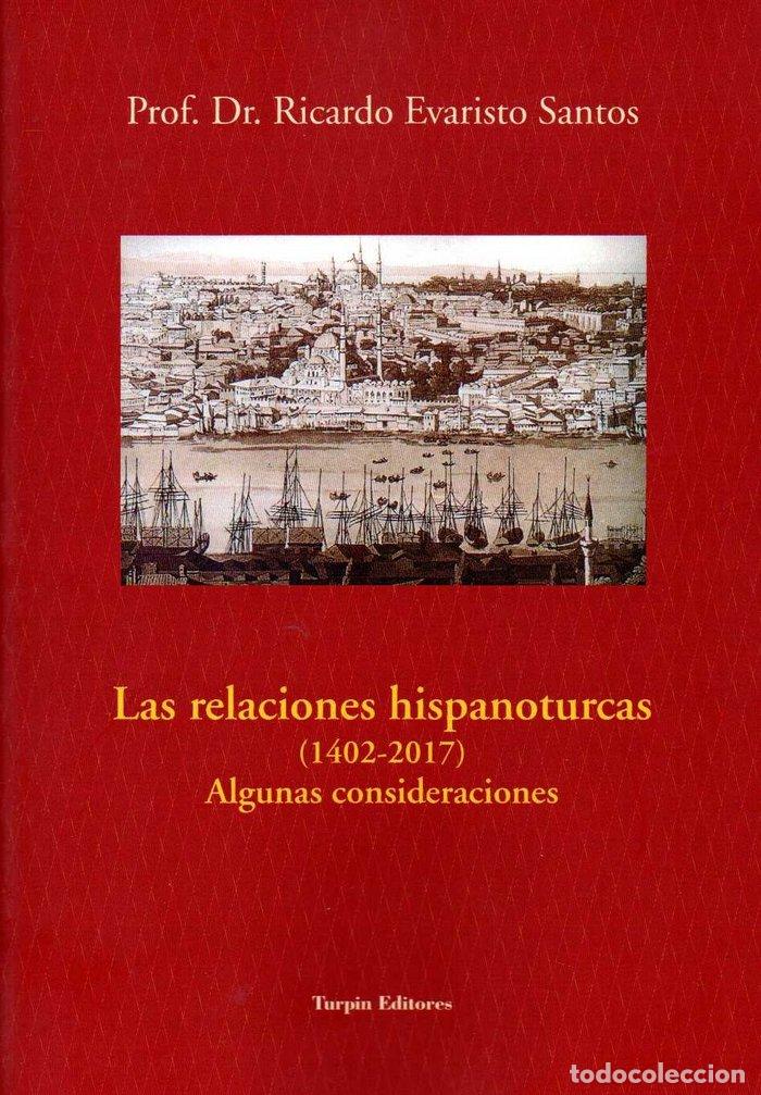 Libros: RELACIONES HISPANOTURCAS 1402 2017 - SANTOS, RICARDO E
