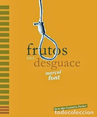 Libros: FRUTOS DEL DESGUACE +CD - FONT, MARCAL