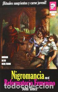 books: NIGROMANCIA EN EL REFORMATORIO FEMENINO - TONES, JOHN