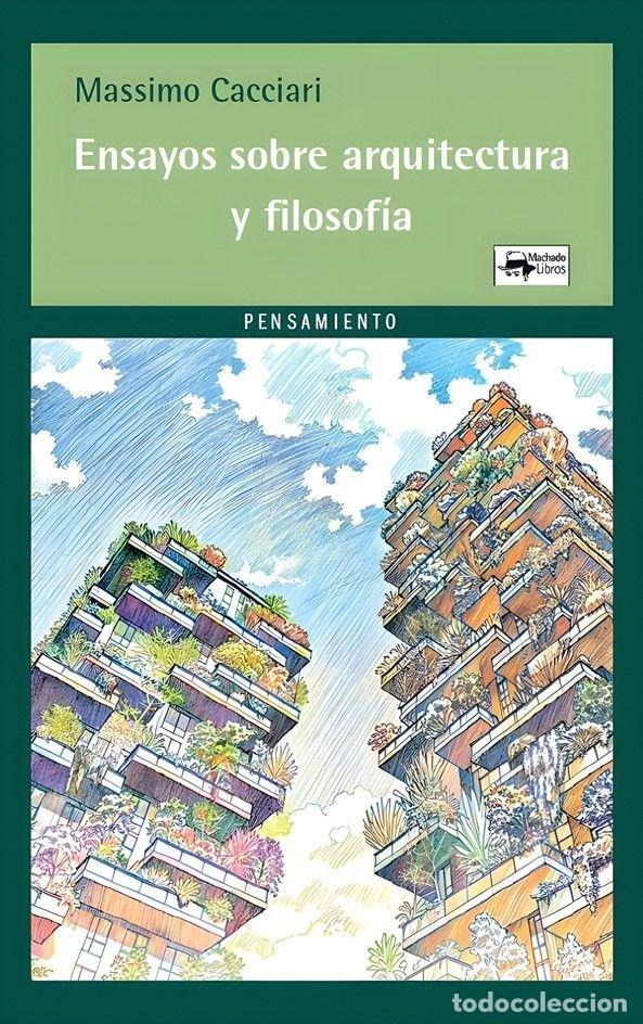 books: ENSAYOS SOBRE ARQUITECTURA Y FILOSOFIA - CACCIARI, MASSIMO