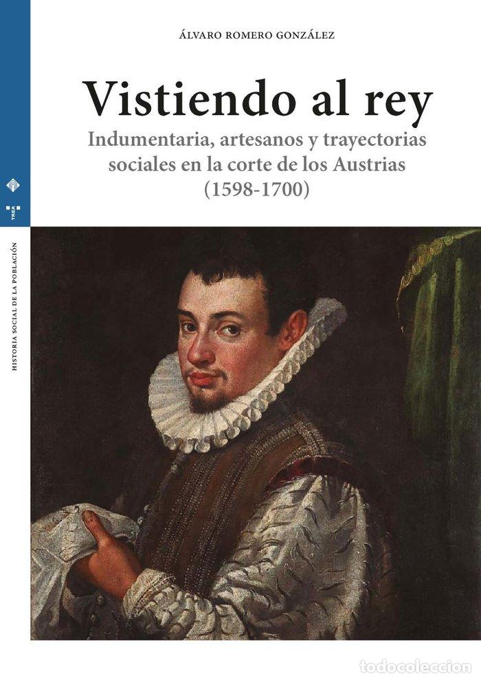 books: VISTIENDO AL REY - ROMERO GONZALEZ, ALVARO