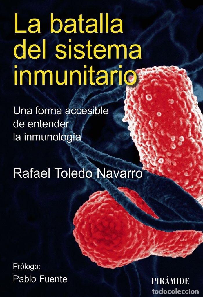 books: LA BATALLA DEL SISTEMA INMUNITARIO - TOLEDO NAVARRO, RAFAEL