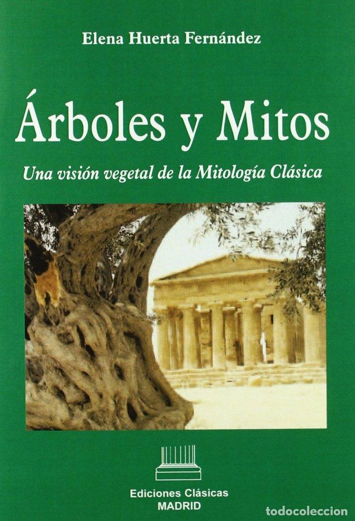 Libri: ARBOLES Y MITOS - HUERTA HERNANDEZ, ELENA