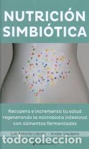 Livros: NUTRICION SIMBIOTICA - LAZARO, LUIS ANTONIO