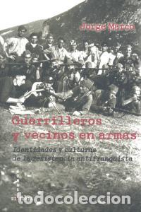 Libros: GUERRILLEROS Y VECINOS EN ARMAS - MARCO, JORGE