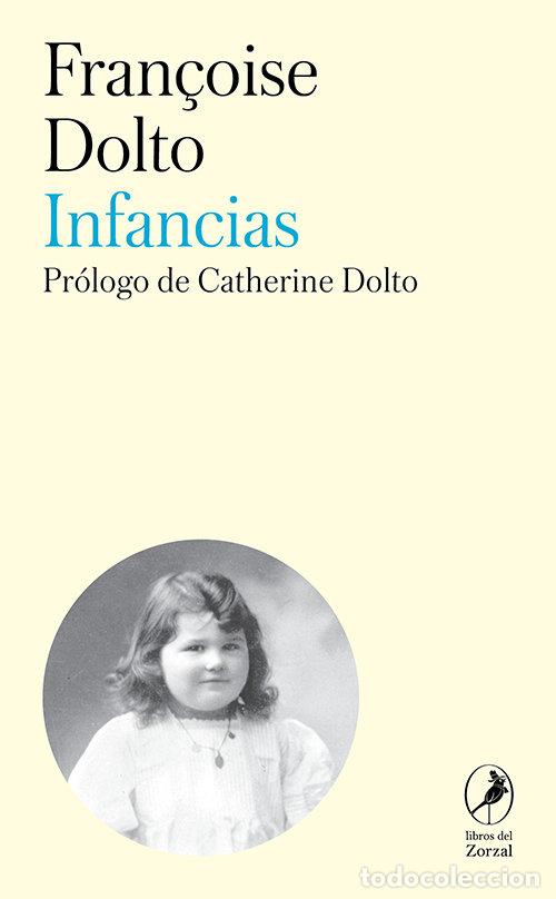 Livres: INFANCIAS - DOLTO, FRAN&Ccedil;OISE