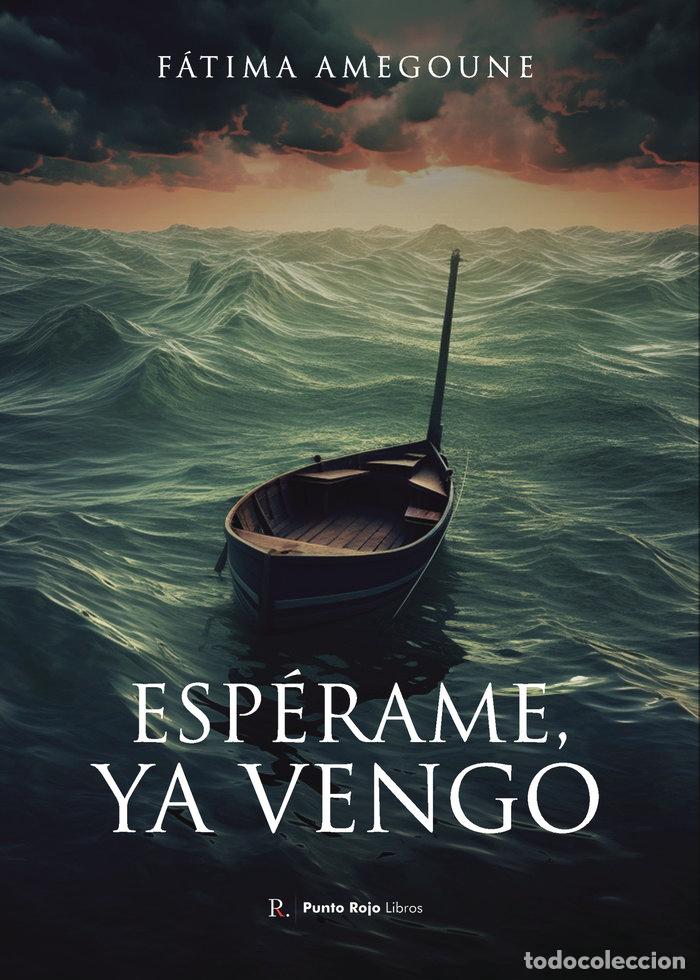 books: ESPERAME YA VENGO - AMEGOUNE, FATIMA