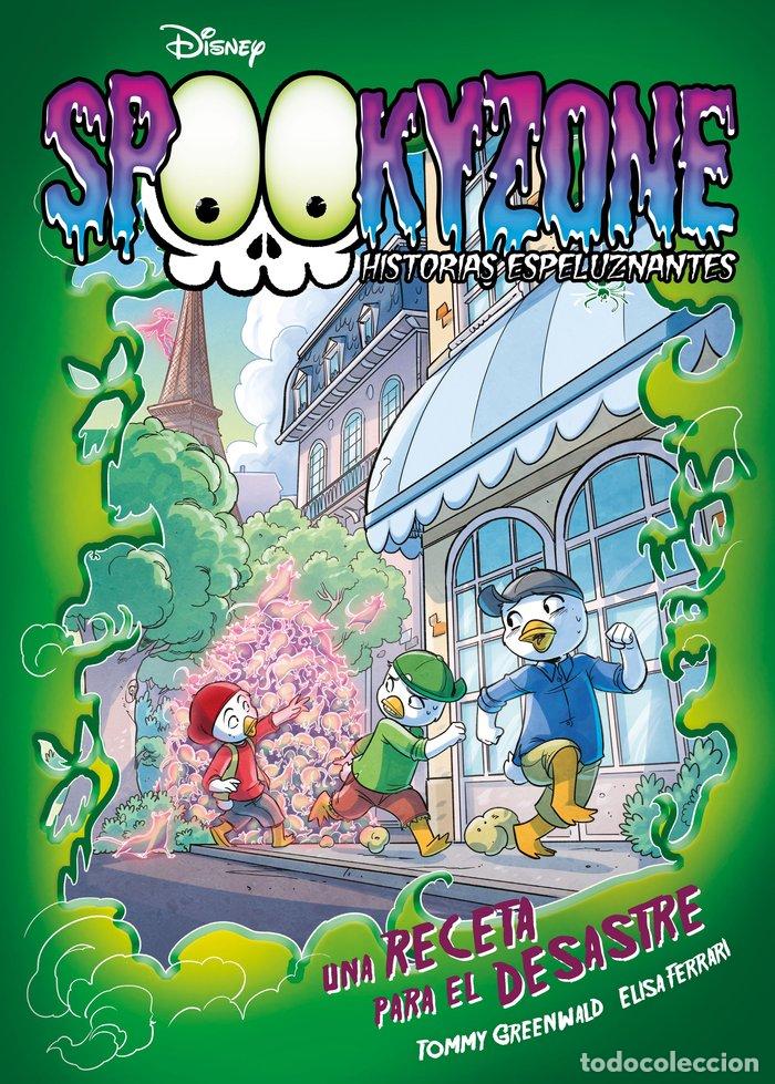 books: SPOOKYZONE HISTORIAS ESPELUZNANTES UNA RECETA PARA EL DES - DISNEY