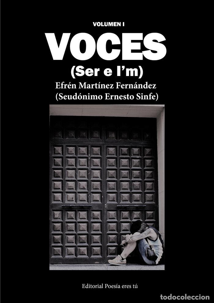 books: VOCES SER E I?M VOLUMEN I - MARTINEZ FERNANDEZ, EFREN