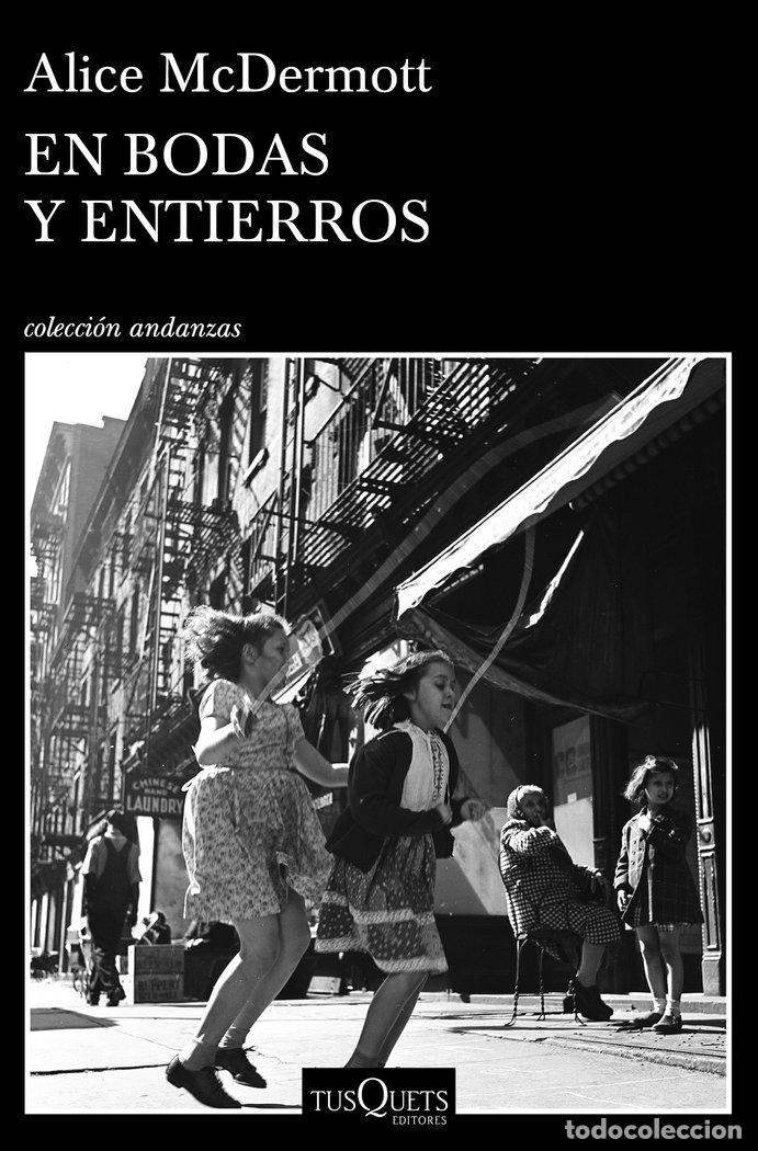 books: EN BODAS Y ENTIERROS - ALICE MCDERMOTT