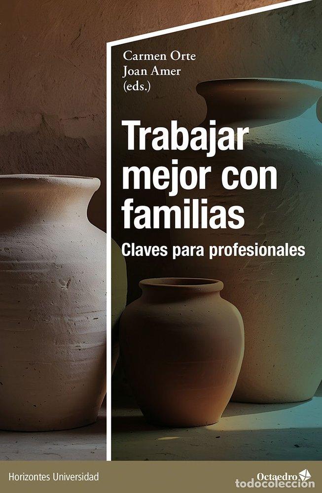 Livres: TRABAJAR MEJOR CON FAMILIAS - .