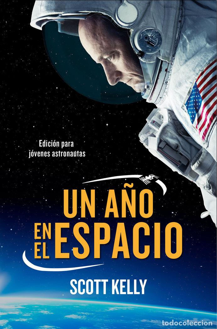 Livres: UN A&Ntilde;O EN EL ESPACIO - KELLY, SCOTT