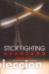 Libros: STICK FIGHTING AVANZADO - HATSUMI, MASAAKI