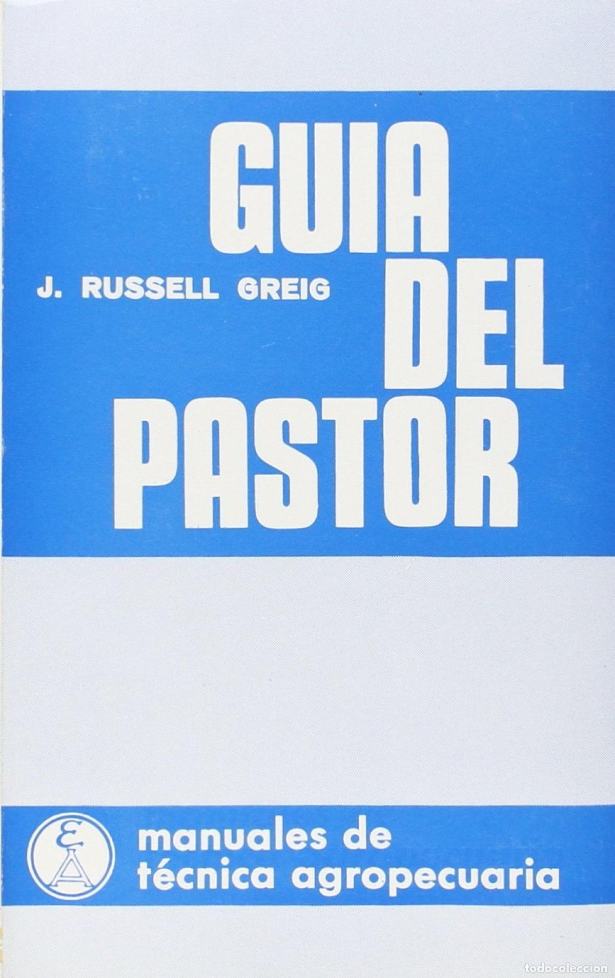 Libros: GU&Iacute;A DEL PASTOR (INICIACI&Oacute;N A LAS ENFERMEDADES DE LA OVEJA/AL CUIDADO/ENTRENAMIENTO DE PERROS DE PAS