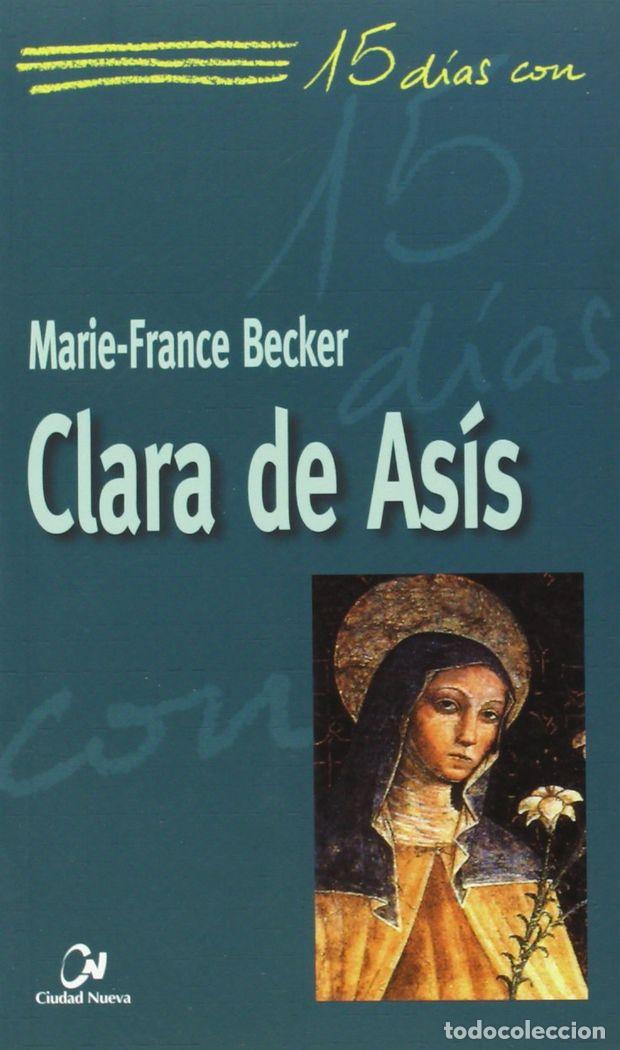 Libri: CLARA DE ASIS - BECKER, MARIE-FRANCE