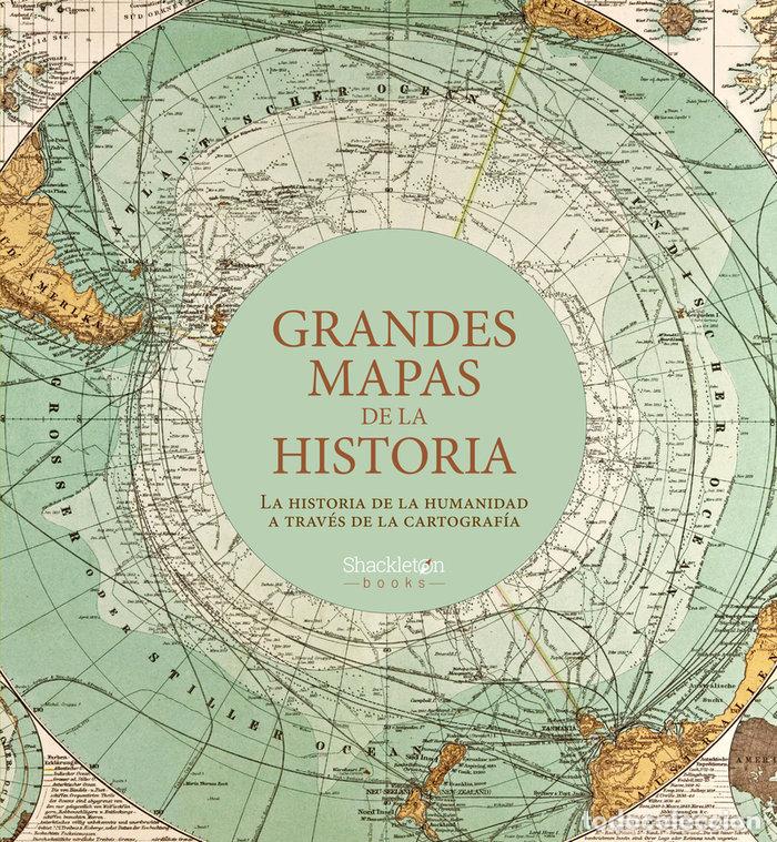 Libri: GRANDES MAPAS DE LA HISTORIA - AA.VV.
