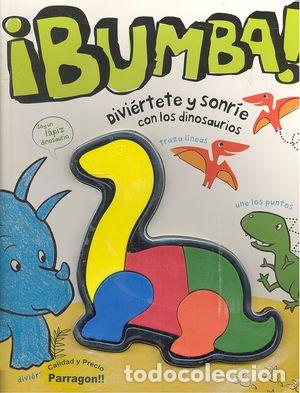 Libri: BUMBA DIVIERTETE Y SONRIE DINOSAURIOS - AA.VV.