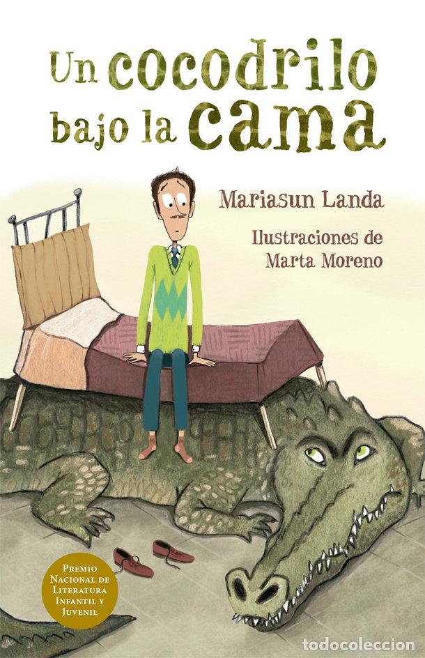 Libri: UN COCODRILO BAJO LA CAMA - LANDA, MARIASUN