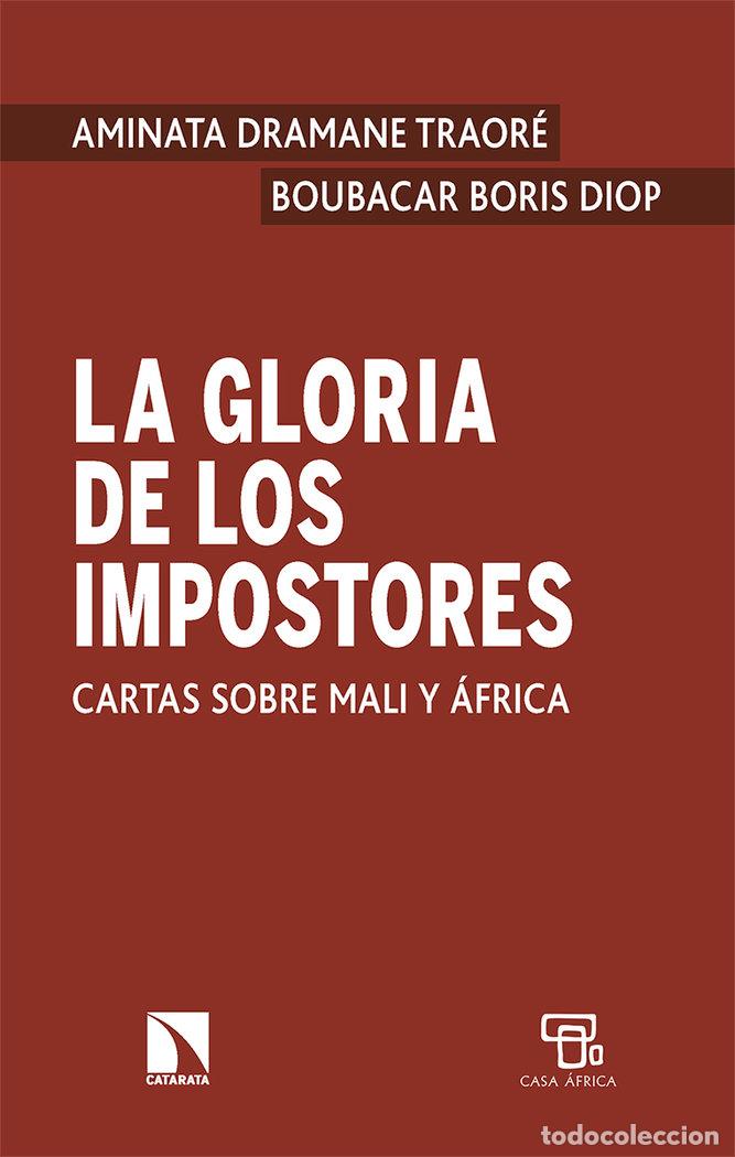 Libri: GLORIA DE LOS IMPOSTORES,LA - DIOP BOUBACAR