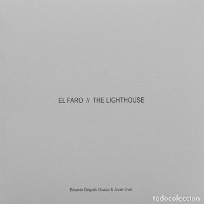 Libri: EL FARO - DELGADO ORUSCO, EDUARDO