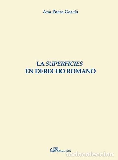 Livres: SUPERFICIES EN DERECHO ROMANO,LA - ZAERA GARCIA, ANA