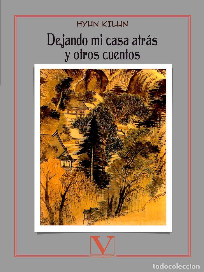B&uuml;cher: DEJANDO MI CASA ATRAS - HYUN KILUN