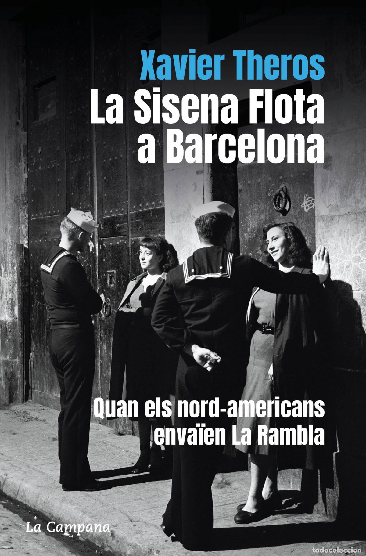 books: LA SISENA FLOTA A BARCELONA - Theros, Xavier