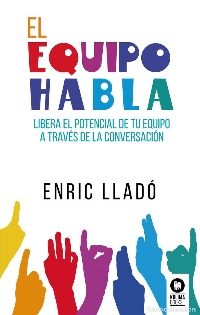 Libri: EL EQUIPO HABLA - LLADO MICHELI, ENRIC