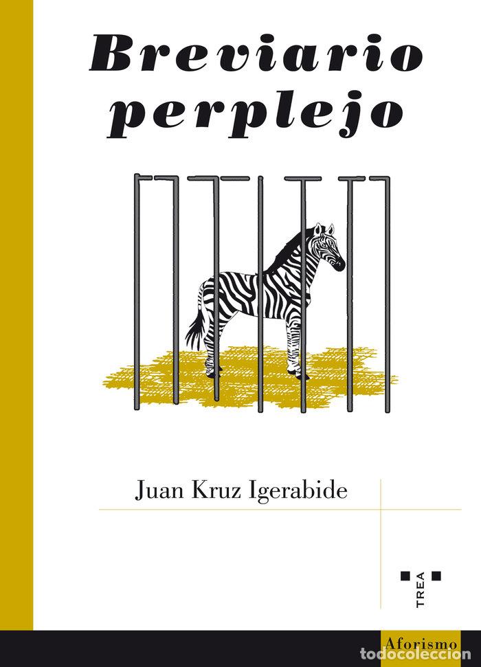 Libros: BREVIARIO PERPLEJO - KRUZ IGERABIDE, JUAN