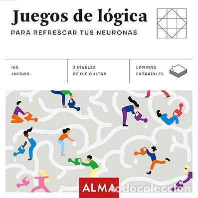 Libros: JUEGOS DE LOGICA PARA REFRESCAR TUS NEURONAS - AA.VV