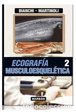 Livros: ECOGRAFIA MUSCULOESQUELETICA TOMO 2 - BIANCHI