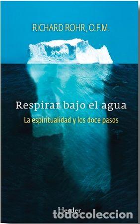 B&uuml;cher: RESPIRAR BAJO EL AGUA - ROHR, RICAHRD O F M