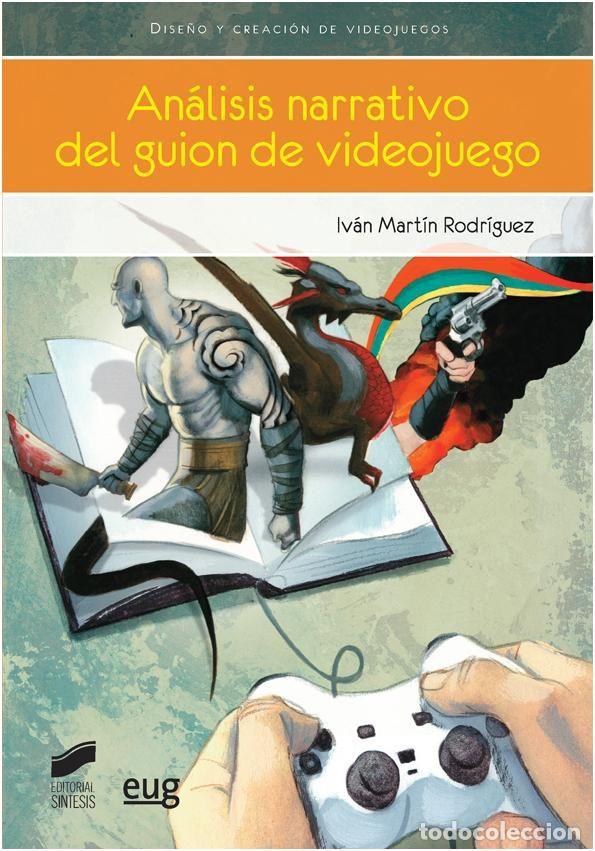 B&uuml;cher: ANALISIS NARRATIVO DEL GUION DE VIDEOJUEGO - MARTIN RODRIGUEZ, IVAN