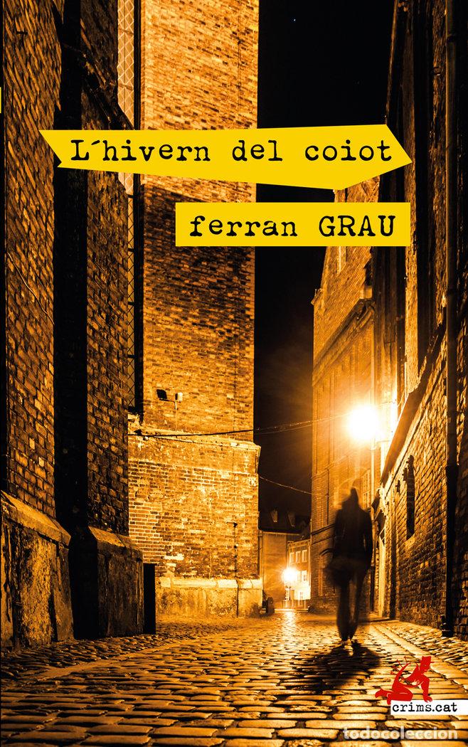 B&uuml;cher: L'HIVERN DEL COIOT - CAT - GRAU, FERRAN