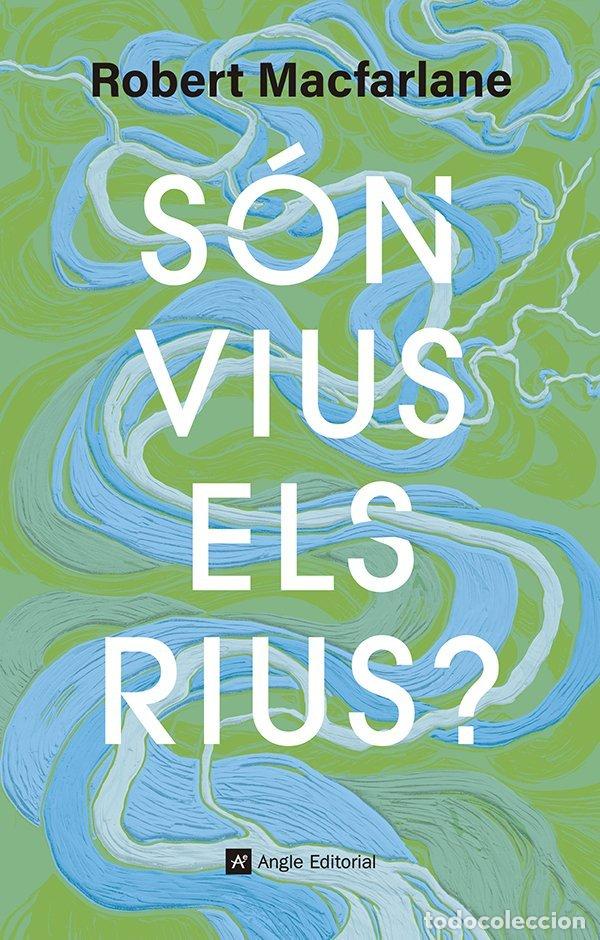 B&uuml;cher: SON VIUS ELS RIUS - ROBERT MACFARLANE