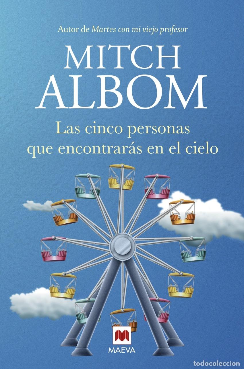 B&uuml;cher: LAS CINCO PERSONAS QUE ENCONTRAR&Aacute;S EN EL CIELO - Mitch Albom