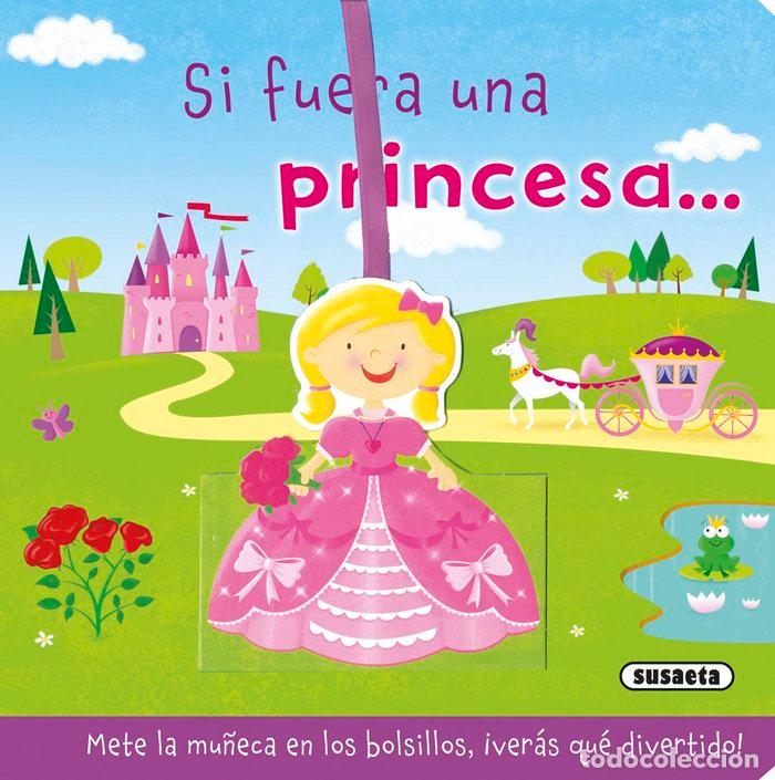 B&uuml;cher: SI FUERA UNA PRINCESA - AA.VV