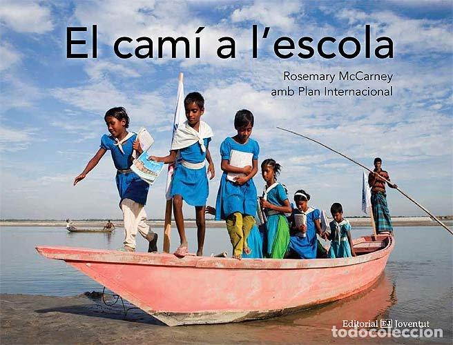Libros: CAMI A L'ESCOLA,EL - MCCARNEY, ROSEMARY