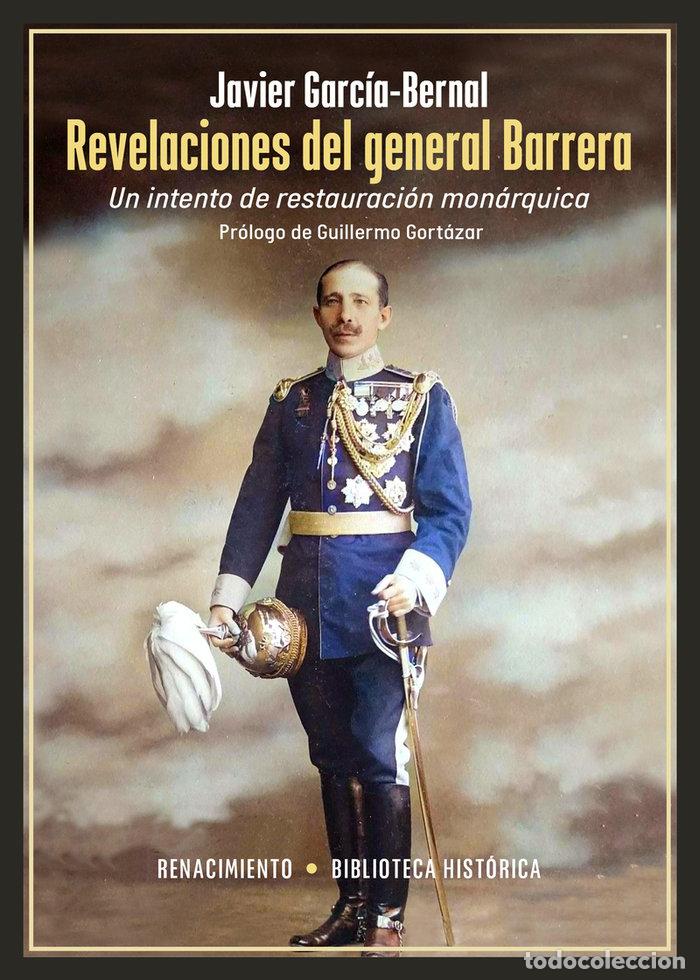 Libros: REVELACIONES DEL GENERAL BARRERA - GARCIA-BERNAL, JAVIER
