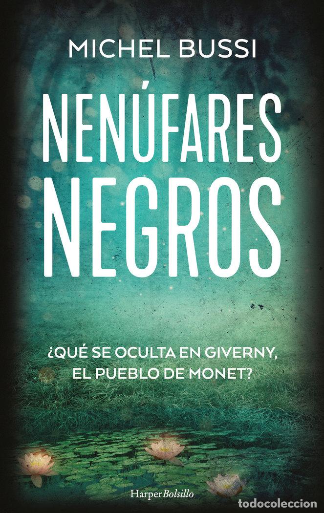 Libri: NENUFARES NEGROS - BUSSI, MICHEL