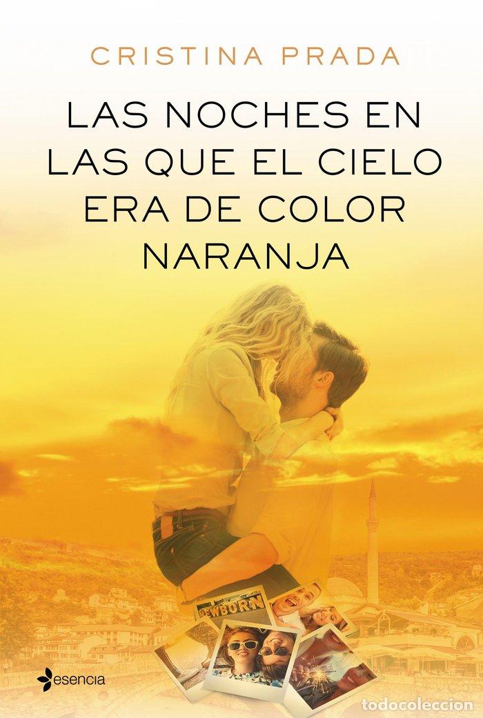 Libri: NOCHES EN LAS QUE EL CIELO ERA DE COLOR NARANJA,LAS - PRADA, CRISTINA