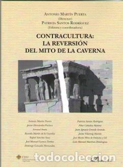 Libri: CONTRACULTURA LA REVERSION DEL MITO DE LA CAVERNA - MARTIN PUERTA, ANTONIO