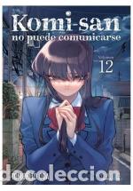 books: KOMI-SAN NO PUEDE COMUNICARSE 12 - TOMOHITO ODA