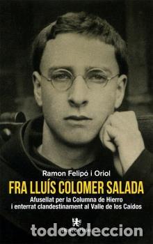 B&uuml;cher: FRA LLUIS COLOMER SALADA - FELIPO I ORIOL, RAMON