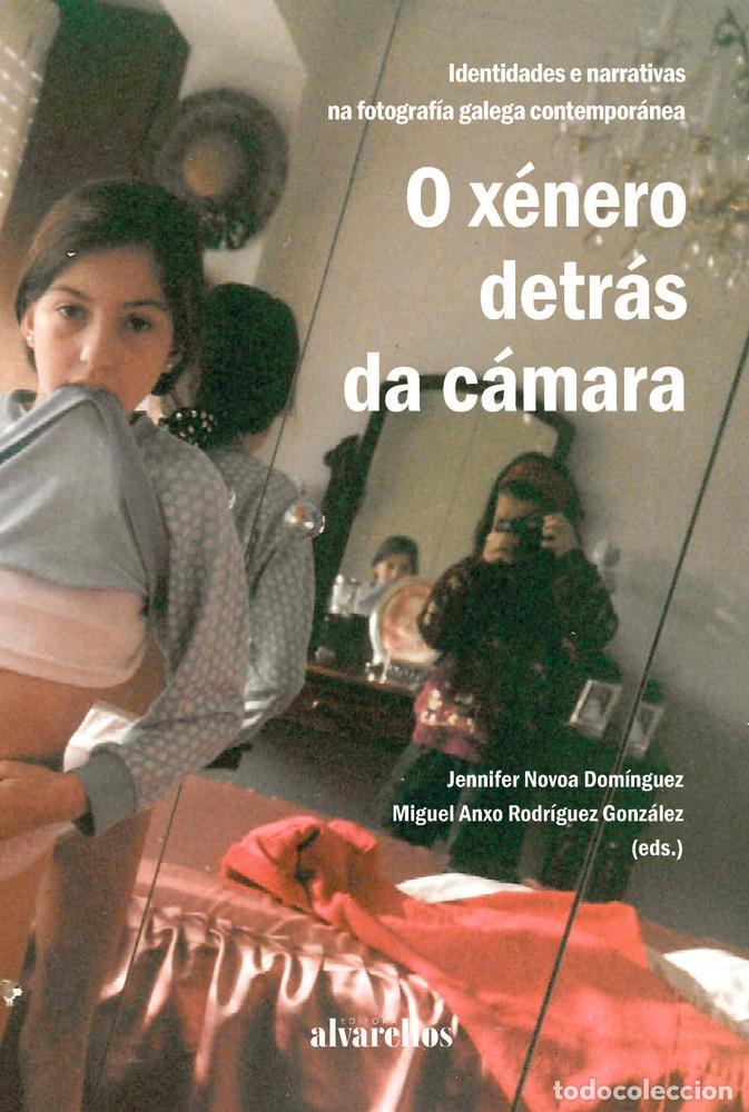 Livros: O XENERO DETRAS DA CAMARA - NOVOA DOMINGUEZ, JENNIFER
