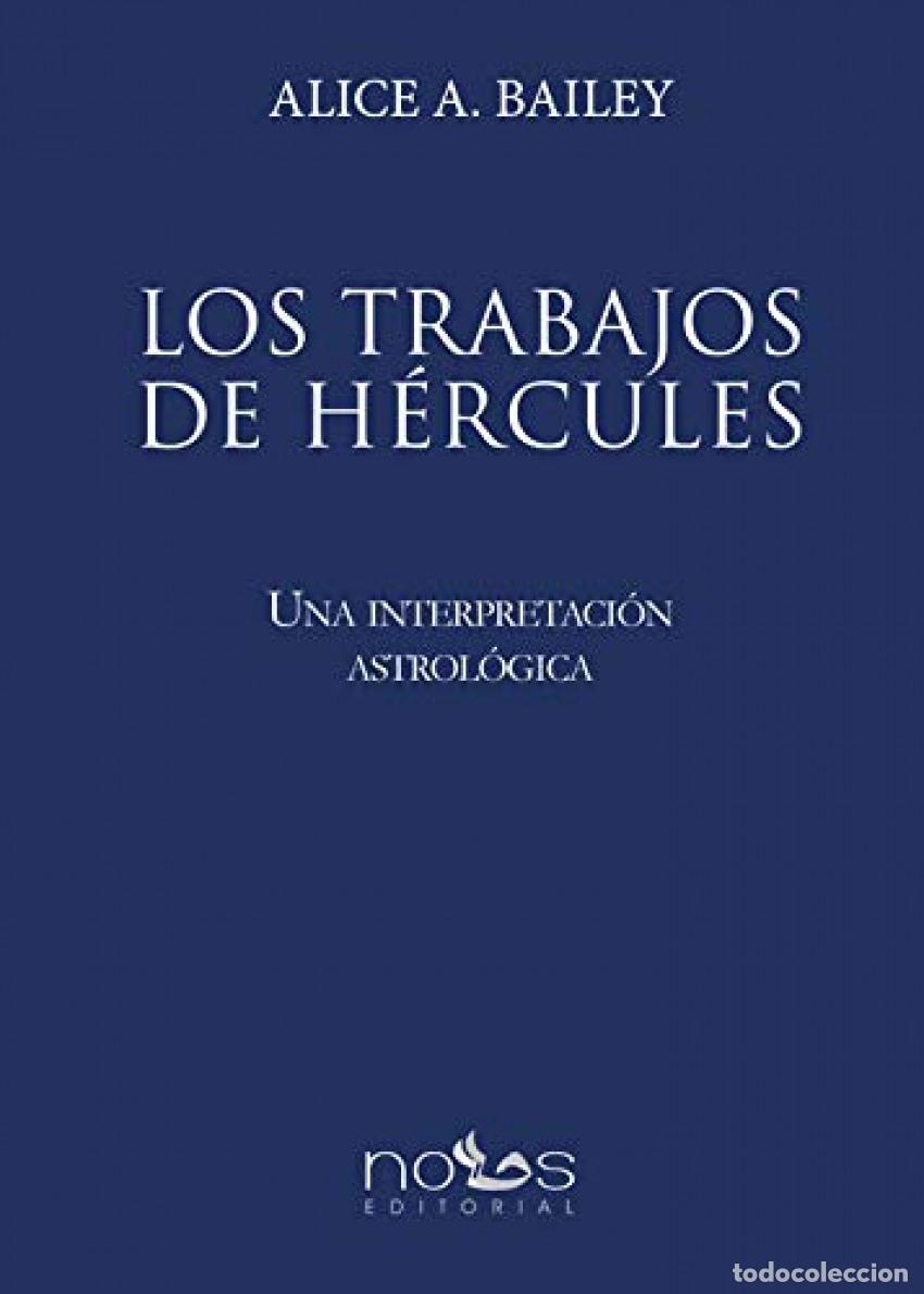 Livros: LOS TRABAJOS DE H&Eacute;RCULES - Bailey, Alice
