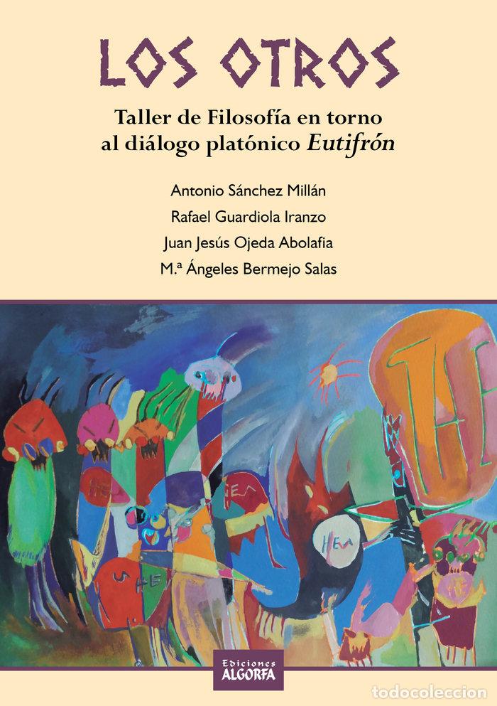 Livres: OTROS FILOSOFIA EN TORNO AL DIALOGO PLATONICO EUTIFRON,LOS - BERMEJO SALAS, MARIA ANGELES