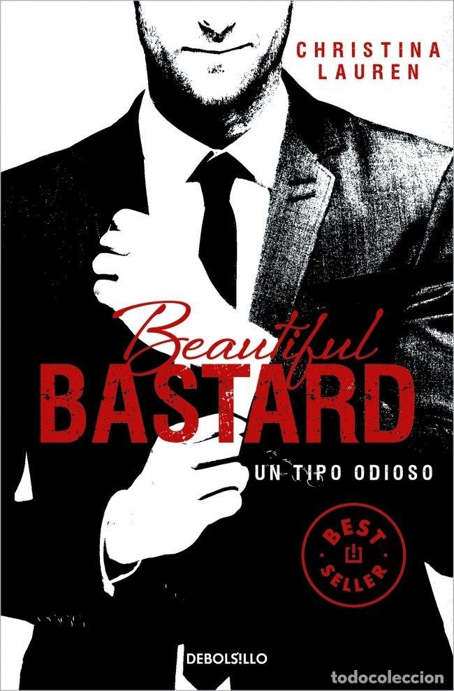 Livres: BEAUTIFUL BASTARD UN TIPO ODIOSO - LAUREN, CHRISTINA
