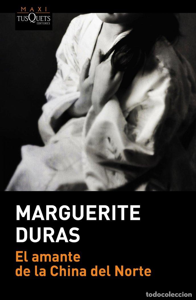 Libros: AMANTE DE LA CHINA DEL NORTE,EL - DURAS, MARGUERITE